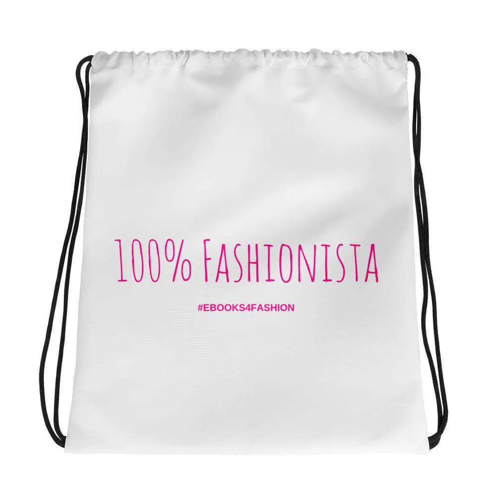 100% Fashionista Drawstring bag