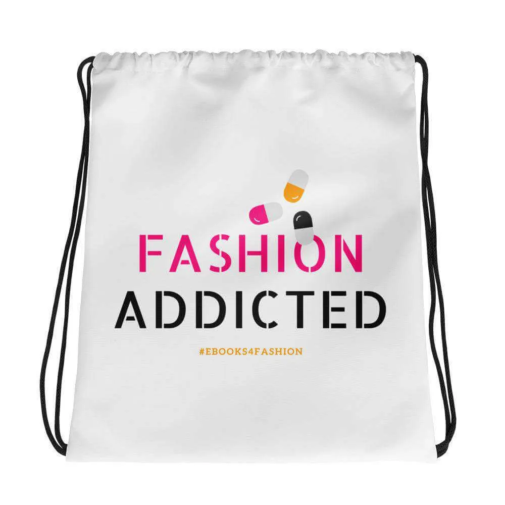 Fashion Addicted Drawstring bag