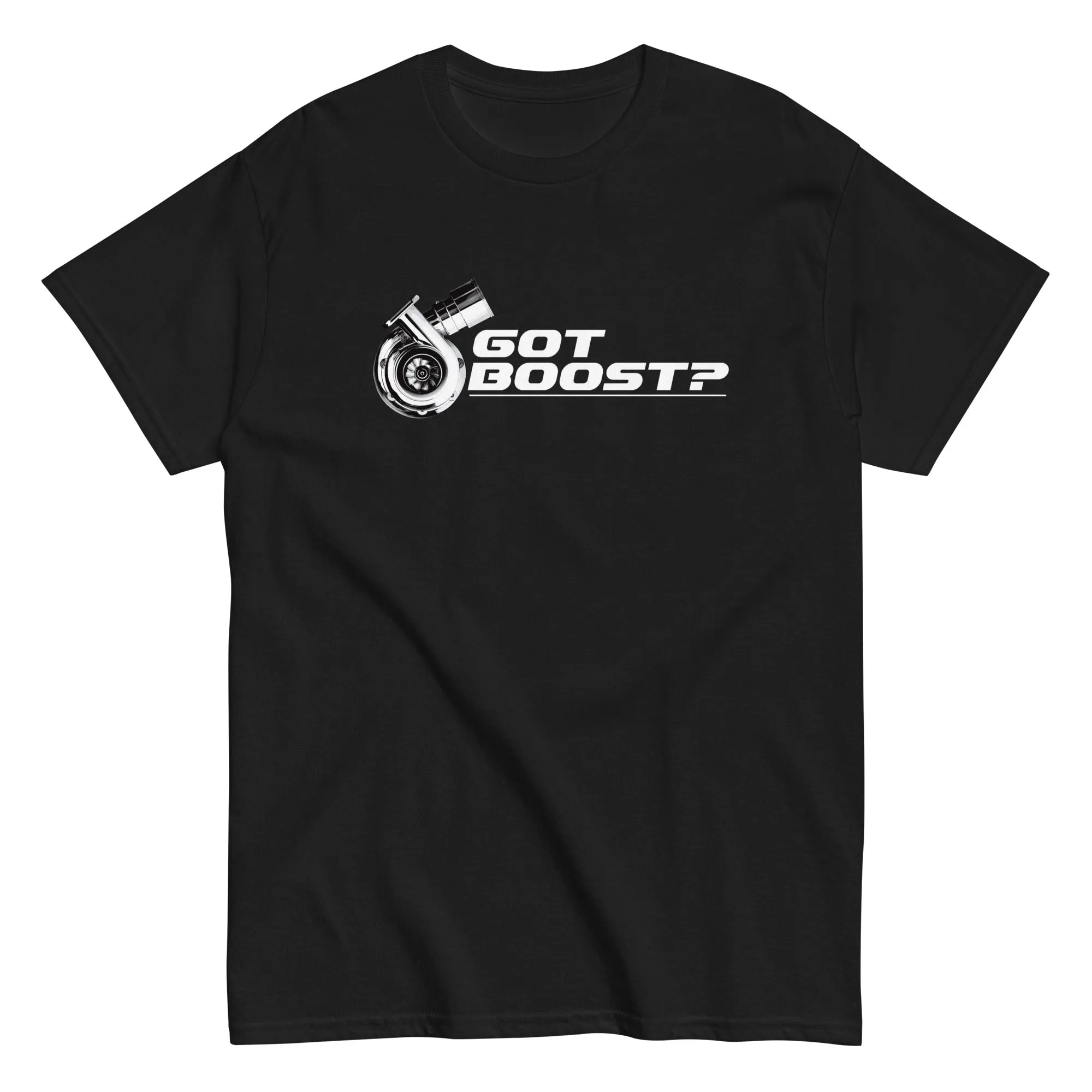 Got Boost? Funny Car Guy Turbo T-Shirt